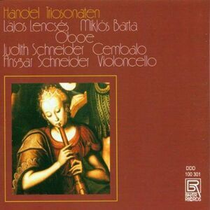 Handel / Lencses / Barta / Schneider - 6 Sonatas for 2 Oboes & Basso Continuo